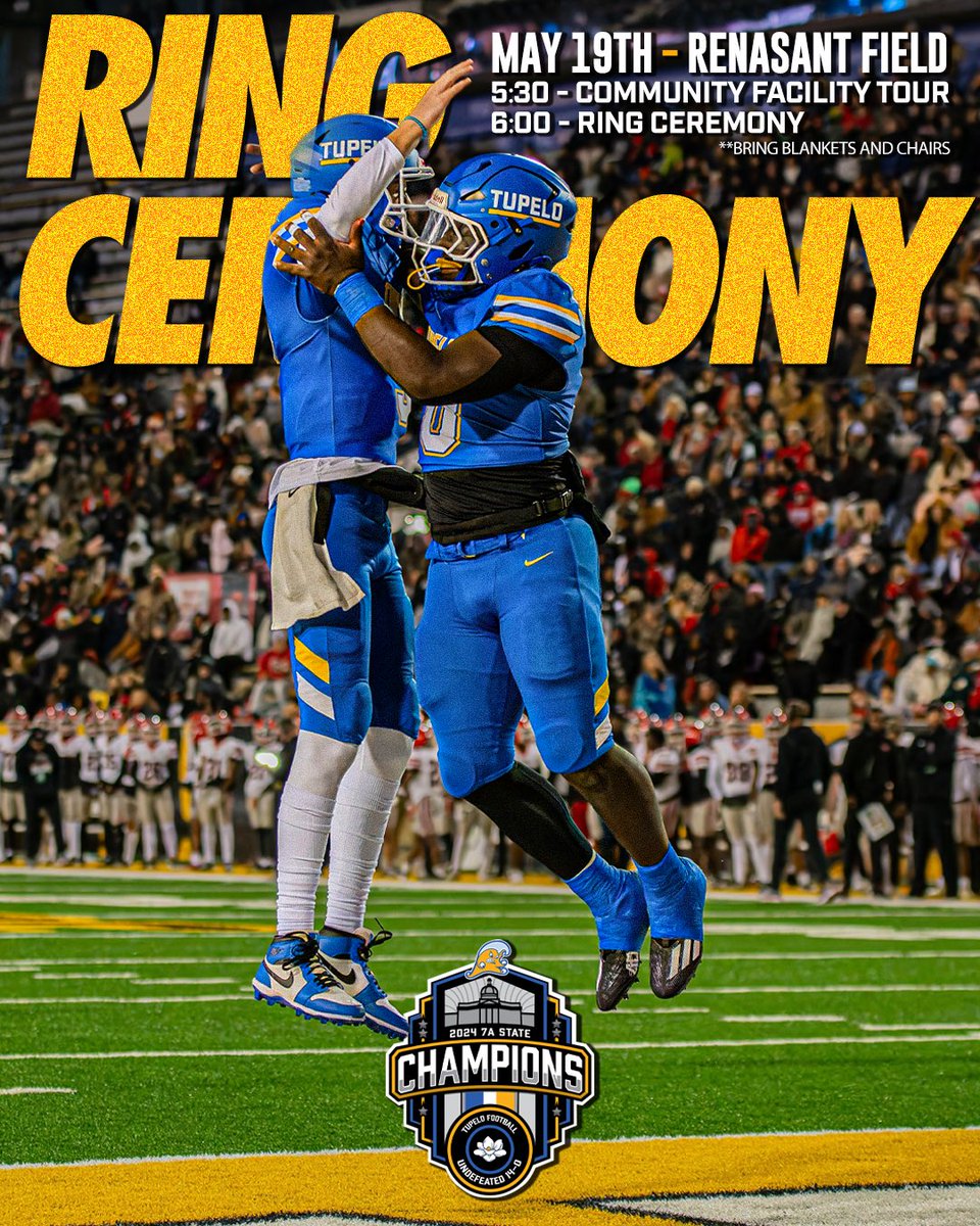 Tupelo Athletics (@tupeloathletics) on Twitter photo 🚨 𝐑𝐢𝐧𝐠 𝐂𝐞𝐫𝐞𝐦𝐨𝐧𝐲 𝐨𝐧 𝐌𝐚𝐲 𝟏𝟗 | #𝐋𝐆𝐖
Come out to Renasant Field on Monday, May 19th for <a href="/TupFB/">Tupelo High Football</a>’s Championship Ring Ceremony!
The facility tour begins at 5:30, followed by the Ring Ceremony at 6:00 p.m. - please bring your own blanket/chairs for seating. 🚨 𝐑𝐢𝐧𝐠 𝐂𝐞𝐫𝐞𝐦𝐨𝐧𝐲 𝐨𝐧 𝐌𝐚𝐲 𝟏𝟗 | #𝐋𝐆𝐖
Come out to Renasant Field on Monday, May 19th for <a href="/TupFB/">Tupelo High Football</a>’s Championship Ring Ceremony!
The facility tour begins at 5:30, followed by the Ring Ceremony at 6:00 p.m. - please bring your own blanket/chairs for seating.