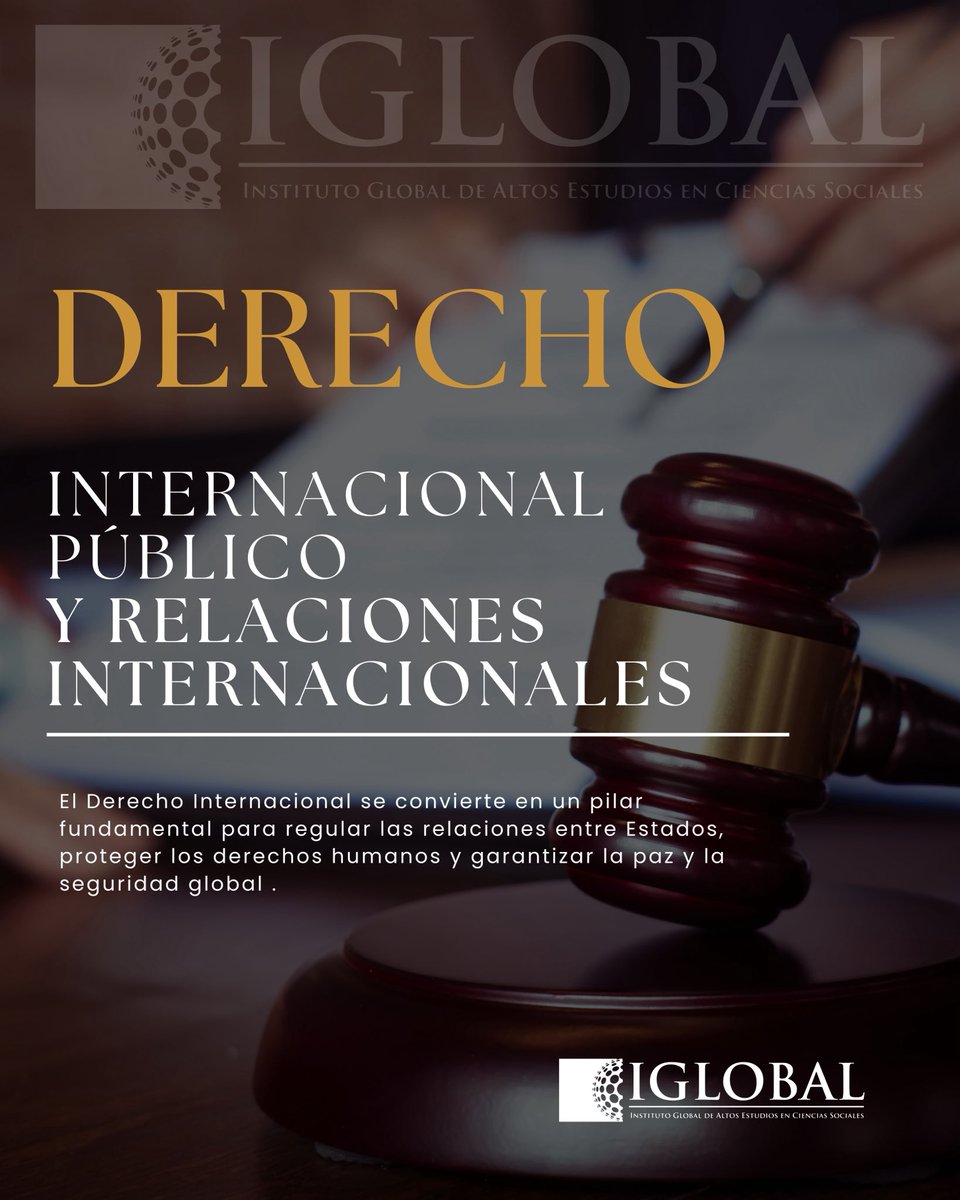 El Derecho Internacional regula la paz, protege derechos humanos y fortalece la cooperación global. 

En iGlobal, formamos líderes con visión global y compromiso con la justicia. 

#DerechoInternacional #RelacionesInternacionales #iGlobal