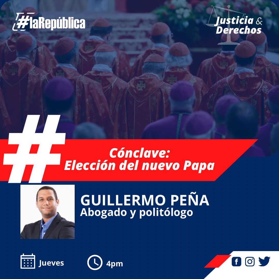 La República Radio (@larepradio) on Twitter photo Hoy en #LaRepúblicaRadio hablamos del #conclave y la elección del nuevo #Papa en nuestro segmento #justiciayderechos con el abogado y politólogo Guillermo Peña.
A partir de las 4pm por La Nota 95.7fm 📻🎙️
<a href="/Guillermopca/">Guillermo Peña Capellán</a> <a href="/BaezDerik/">Derik Báez Torres</a> <a href="/RDelgadilllo/">Ramieri Delgadillo Santana | Periodista</a> Hoy en #LaRepúblicaRadio hablamos del #conclave y la elección del nuevo #Papa en nuestro segmento #justiciayderechos con el abogado y politólogo Guillermo Peña.
A partir de las 4pm por La Nota 95.7fm 📻🎙️
<a href="/Guillermopca/">Guillermo Peña Capellán</a> <a href="/BaezDerik/">Derik Báez Torres</a> <a href="/RDelgadilllo/">Ramieri Delgadillo Santana | Periodista</a>