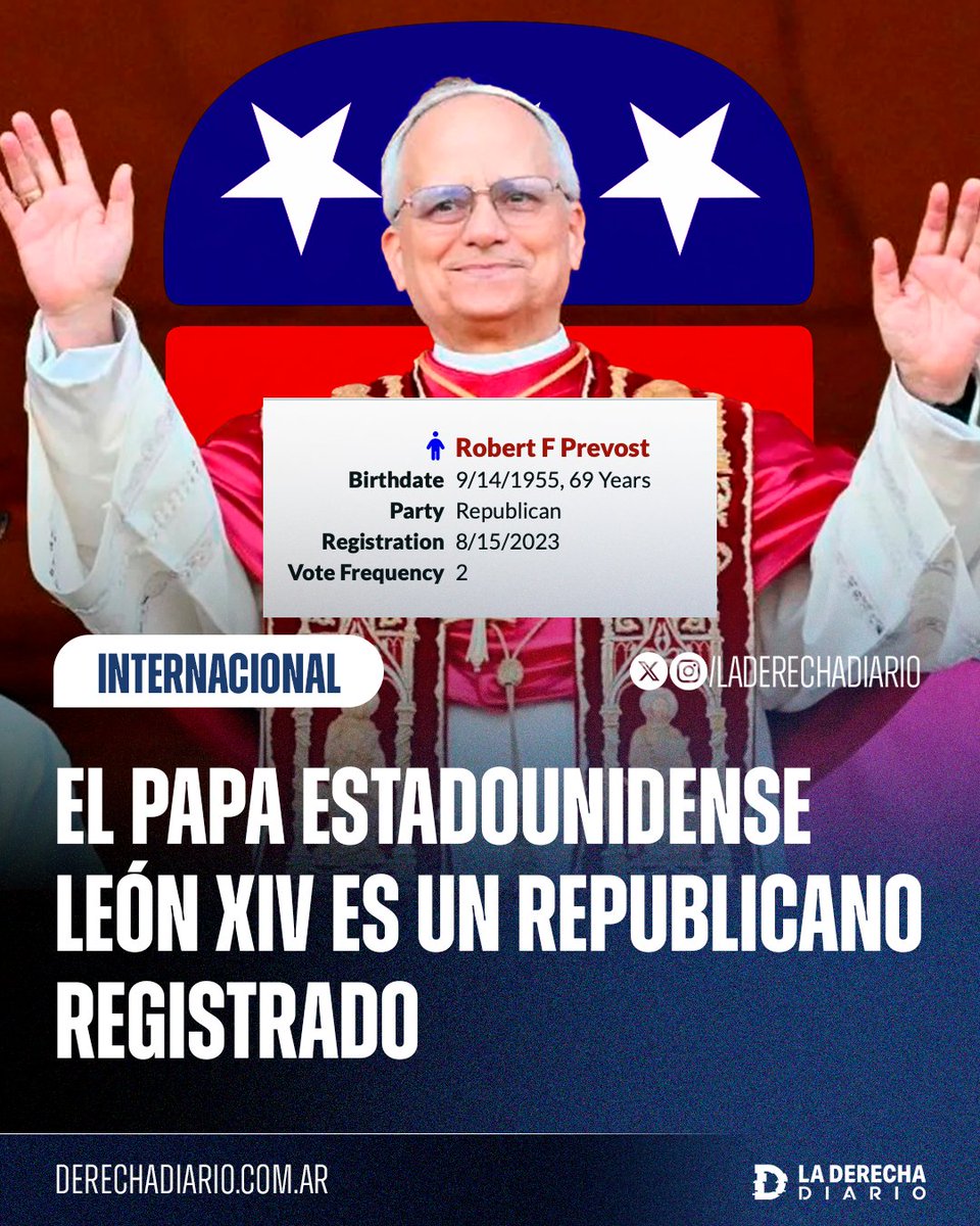 🇻🇦🇺🇸 | BUENAS NOTICIAS: El primer Papa estadounidense de la historia, León XIV, es un afiliado registrado al Partido Republicano.