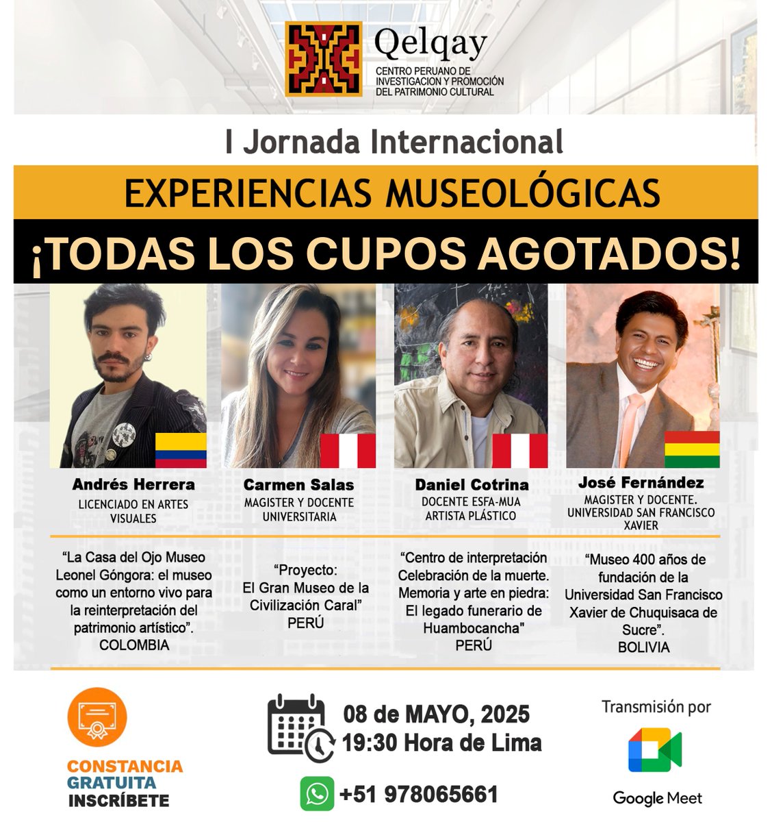 albachoquep's tweet photo. TODOS LOS CUPOS AGOTADOS. Gracias por la maravillosa acogida, inscritos de todas partes del mundo. I JORNADA INTERNACIONAL. "EXPERIENCIAS MUSEOLÓGICAS" Participan ponentes de COLOMBIA, PERÚ Y BOLIVIA.
8 de mayo. 7:30 p.m (Hora de Lima).
Organiza QELQAY https://t.co/7aI8Xa3sDB