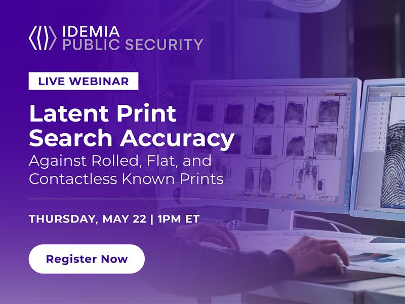 IDEMIA_PS's tweet image. Hear Eric Ray present on recent research in our upcoming webinar "Latent Print Search Accuracy Against Rolled, Flat, and Contactless Known Prints" on May 22 at 1 PM ET.

Register Today! workcast.com/register?cpak=…

#Identity #Fingerprints #LawEnforcement #Biometric #Technology