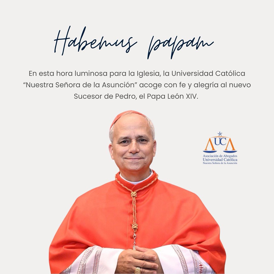 ucabogado's tweet photo. Habemus Papam.
Desde la Asociación de Abogados Egresados de la UC “Nuestra Señora de la Asunción”, celebramos con fe y esperanza la elección del Papa León XIV.
Nos unimos al gozo de la Iglesia y oramos por un pontificado fecundo.
https://t.co/EovmRx2ImU https://t.co/d6jTKQX2a3