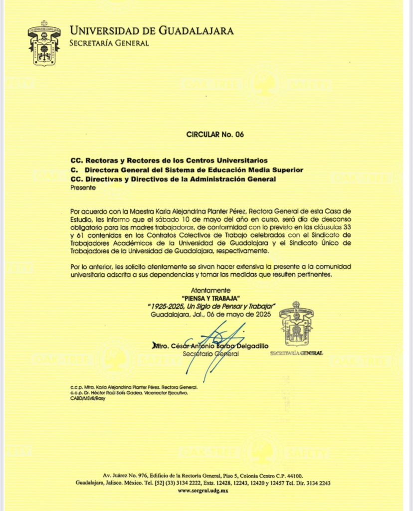 CesarBarbaD's tweet image. Buen día, les comparto la circular 6 dirigida a la comunidad universitaria respecto a la celebración del día de las madres