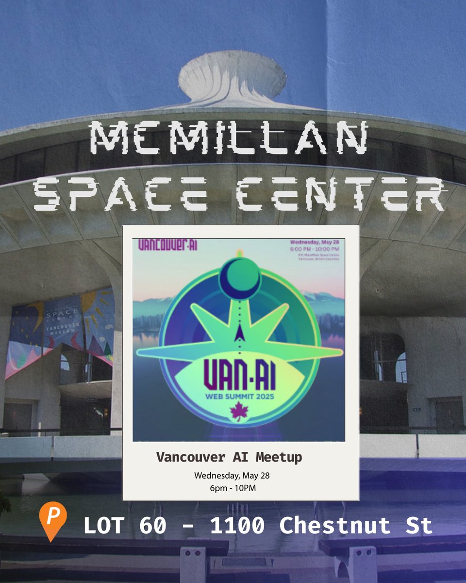 Going to the Vancouver AI Meet up?
Park at lot 60 - 1100 Chestnut st 

This meet up is open to visitors, tech enthusiasts, creatives, entrepreneurs and anyone passionate about the future of AI