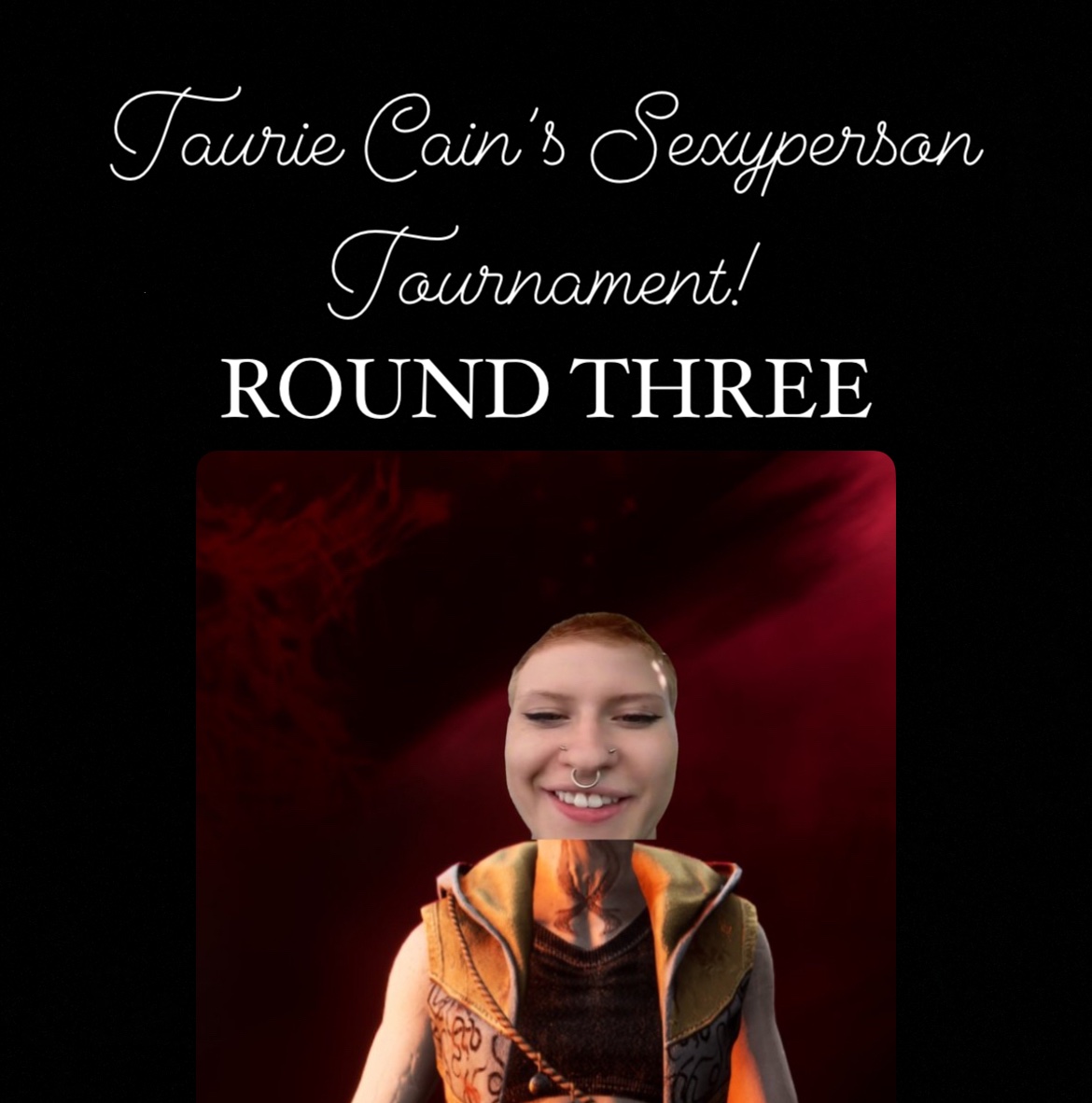 ROUND THREE! VOTE NOW!