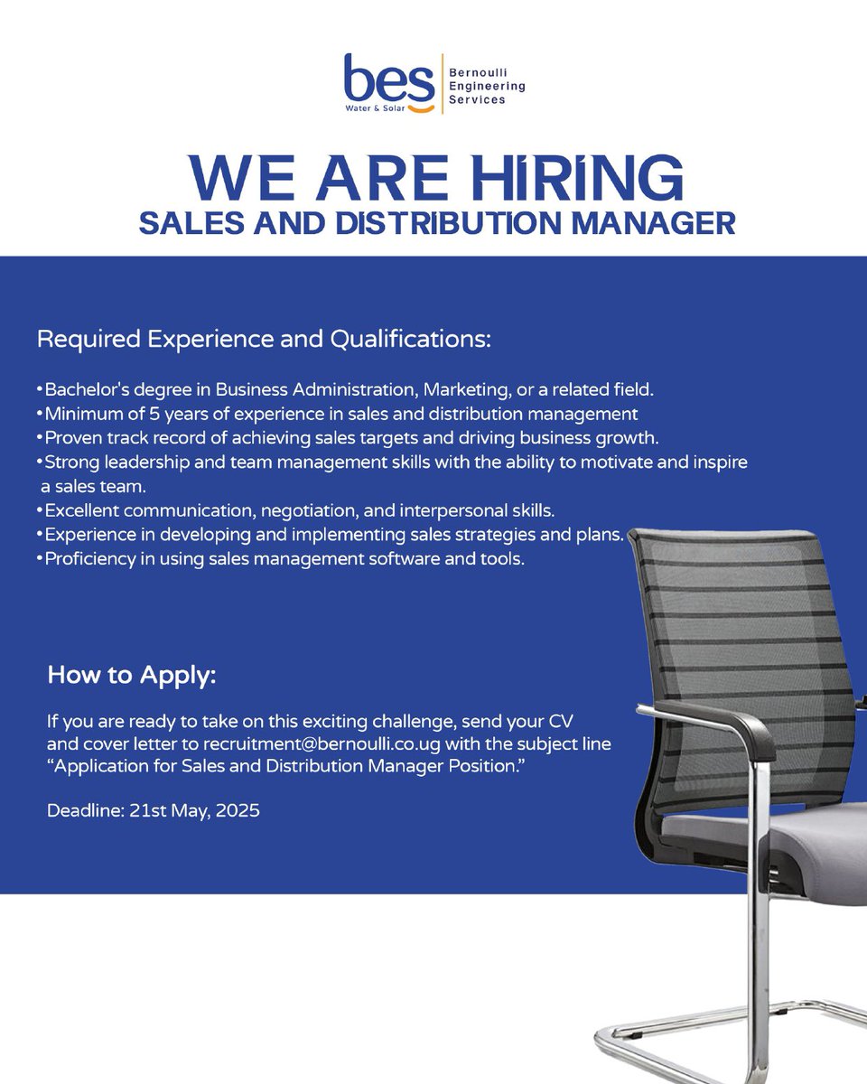 Evanco Consult (@evancohr) on Twitter photo Hiring <a href="/BESWater_Solar/">Bernoulli Engineering Services</a>
📩 Apply by sending your CV and cover letter to: recruitment@bernoulli.co.ug
🗓️ Deadline: 21st May 2025
📍Subject: Application for Sales and Distribution Manager Position
#NowHiring #SalesJobs #DistributionManager #BernoulliEngineering Hiring <a href="/BESWater_Solar/">Bernoulli Engineering Services</a>
📩 Apply by sending your CV and cover letter to: recruitment@bernoulli.co.ug
🗓️ Deadline: 21st May 2025
📍Subject: Application for Sales and Distribution Manager Position
#NowHiring #SalesJobs #DistributionManager #BernoulliEngineering