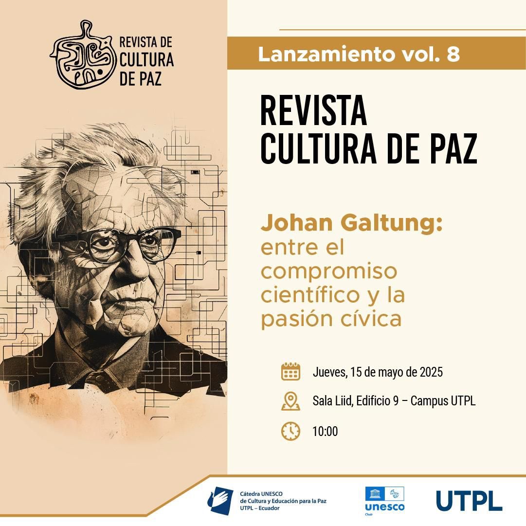 📌Atención comunidad académica! Cordialmente invitados al Lanzamiento del Volumen 8 de Cultura de Paz

🗓 15 de mayo | ⏰ 10:00 AM
📍 Sala Liid, Edificio 9 – UTPL

📘 Reflexionaremos sobre los aportes de Johan Galtung a la cultura de paz y su visión sobre los estudios de paz!