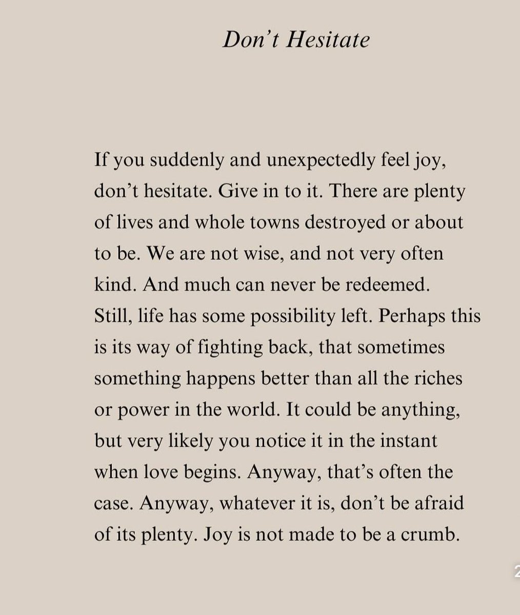 La alegría no fue pensada como una migaja. 🐞
Mary Oliver