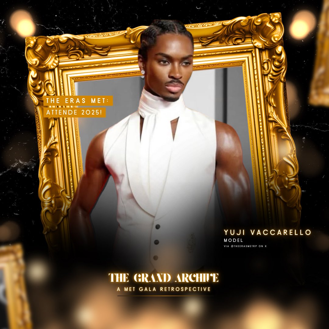 𝗧𝗵𝗲 𝗘𝗿𝗮𝘀 𝗠𝗲𝘁 ᴿᴾ • Fashion Gala!
Search for ›  𝗧𝗵𝗲 𝗚𝗿𝗮𝗻𝗱 𝗔𝗿𝗰𝗵𝗶𝘃𝗲: A Met Gala Retrospective!

𝗬𝘂𝗷𝗶 𝗩𝗮𝗰𝗰𝗮𝗿𝗲𝗹𝗹𝗼 (<a href="/indieprincecore/">𝖨𝗍'𝗌 𝐂𝑎𝑟𝑙 𝖸𝗎𝗃𝑖 ;</a>) confirms his attendance for The Eras Met this Friday, May 09. © #TheErasMetRP