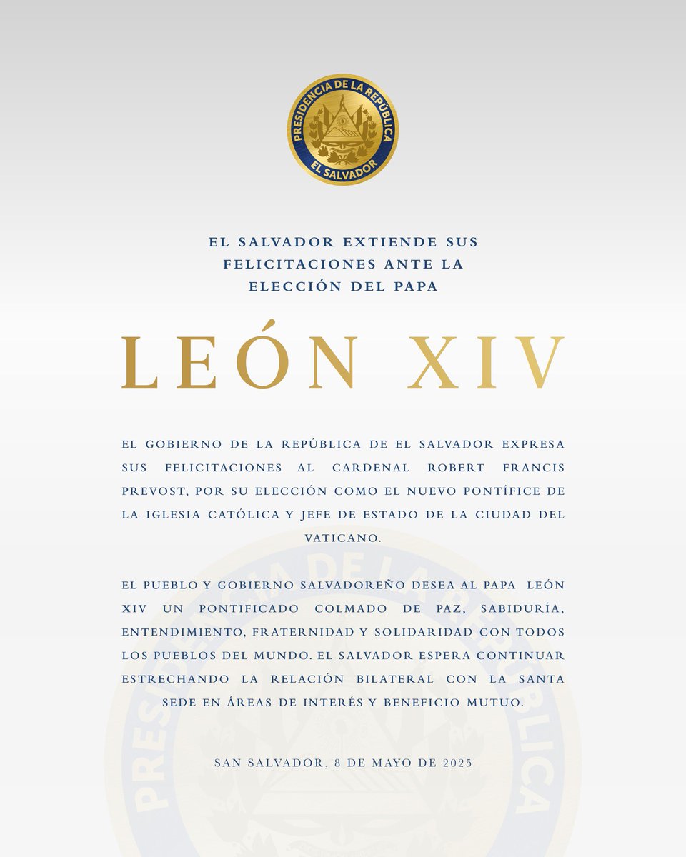 Felicitamos al cardenal Robert Francis Prevost por su elección como el 267° Papa de la lglesia Católica y Jefe de Estado de la Ciudad del Vaticano, bajo el nombre de León XIV. 🇻🇦🇸🇻