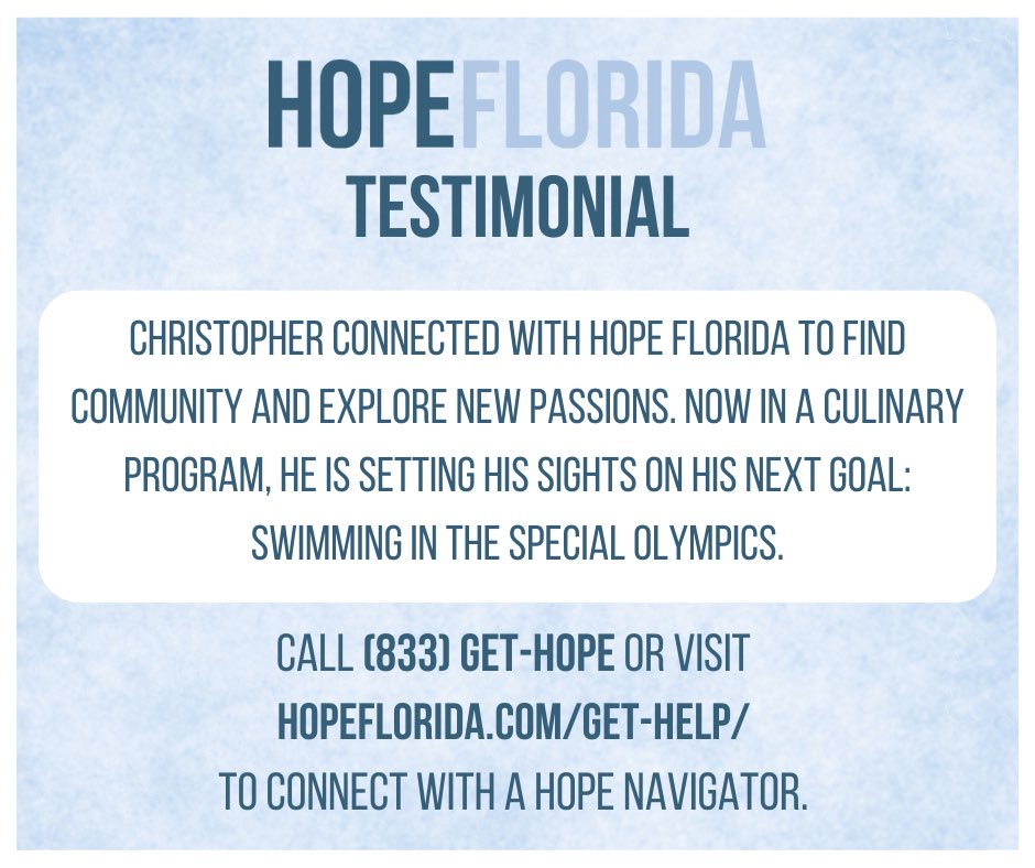 Hope Florida (@hopeflorida) on Twitter photo Christopher, an individual with unique abilities, was looking for new opportunities and community. With the help of his Hope Navigator, he has discovered new passions. Now in a culinary program, he is setting his sights on his next goal: swimming in the Special Olympics. Christopher, an individual with unique abilities, was looking for new opportunities and community. With the help of his Hope Navigator, he has discovered new passions. Now in a culinary program, he is setting his sights on his next goal: swimming in the Special Olympics.