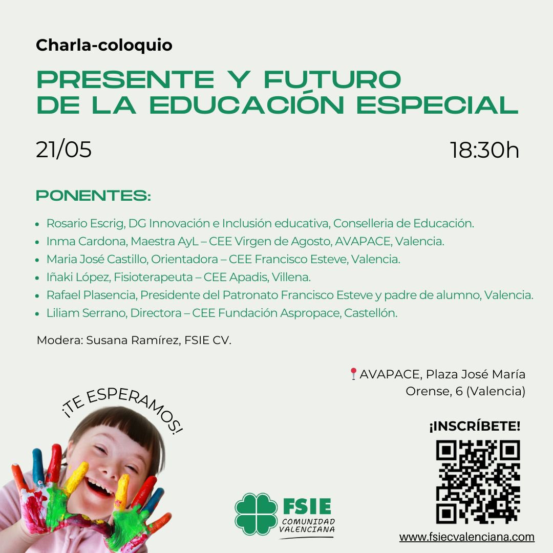 FSIE_CV's tweet photo. 🍀 🎓 Charla-coloquio “Presente y Futuro de la #EducaciónEspecial” organizada por #FSIECV
🗓 21 mayo | 🕡 18:30h
📍 AVAPACE, Plaza José María Orense, 6 (Valencia)
🔗 ¡Inscríbete aquí! https://t.co/20C0xjCZtc
¡Te esperamos! 😊
#CompromisosFSIE #FSIEconladisCapacidad https://t.co/r7h3vnYyJl