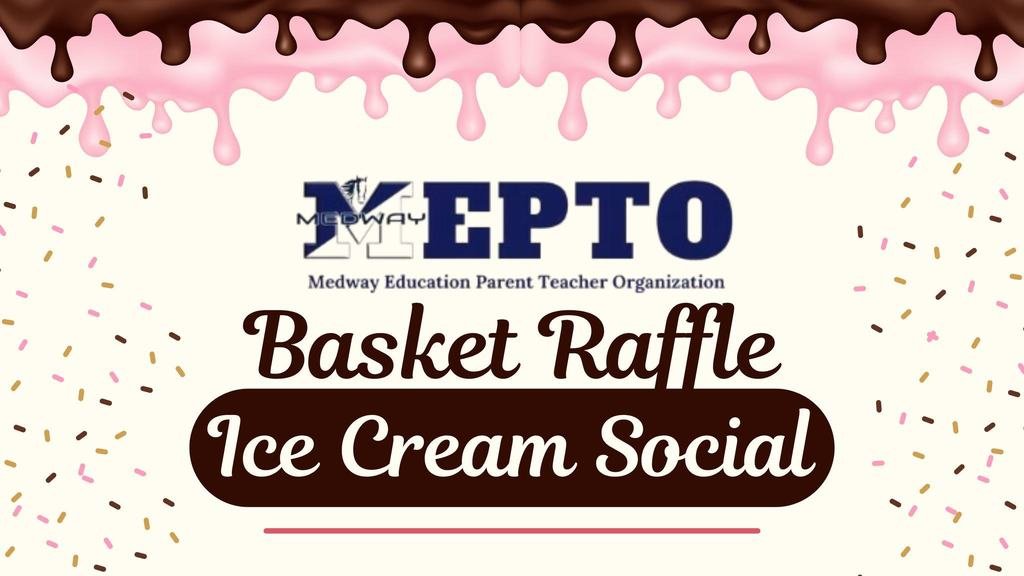 MEPTO’s Basket Raffle/Ice Cream Social!

📍 Medway High School
🗓️ May 9 | ⏰ 5–8 PM
🎟️ Raffles, 🍨 sundaes &amp; fun for Pre-K–6th grade!
🎫 Tix: 50¢ each (sales end at 6:30, drawing at 7)
🧺 Bring a food pantry donation = bonus tickets!

#MEPTO #MedwayEvents #FamilyFun
