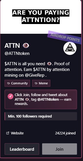 ATTN ( <a href="/ATTNtoken/">Attention 👁️</a> ) is changing how attention is valued in Web3

It rewards users not for clicks or views but for actual engagement

Just tweet, tag <a href="/GiveRep/">GiveRep</a> and earn $ATTN

No invites
 No grind
Just be real

The Proof of Attention era has officially begun