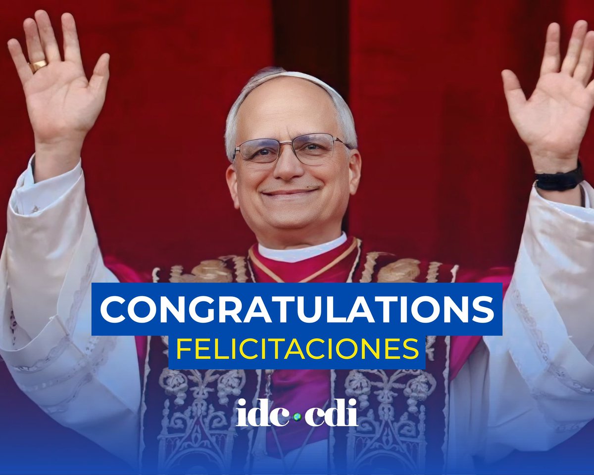idccdi_'s tweet image. En nombre de la IDC‑CDI, le hacemos llegar nuestras más sinceras felicitaciones a Su Santidad el Papa León XIV por su elección al frente de la Iglesia Católica. Le deseamos el mayor de los éxitos y la sabiduría necesaria para guiar a la Iglesia y afrontar los retos de nuestro…
