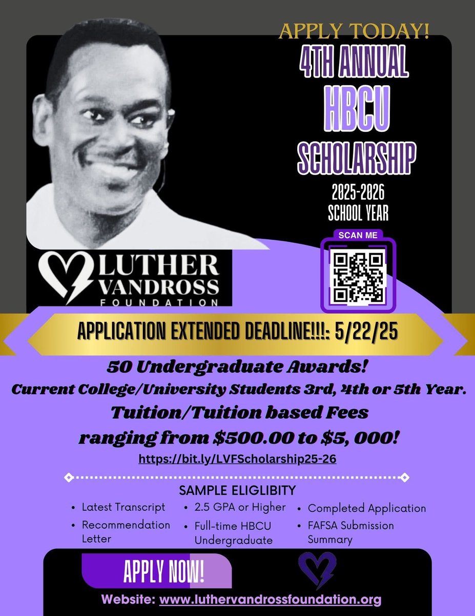 The Luther Vandross Foundation has extended its scholarship application deadline to May 22, 2025!

This scholarship is open to students entering their 3rd, 4th, or 5th year of undergraduate  at their HBCU.

To access the application, please visit luthervandrossfoundation.org/scholarship-gr…