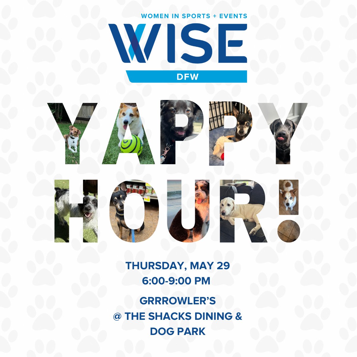 Calling all canine lovers! 🐶

Bring your pup (or enjoy the fun with other people’s dogs) and join WISE DFW for our second annual Yappy Hour on Thursday, May 29th. Your first drink is on us!

Register: tinyurl.com/WISEDFWYAPPYHO…