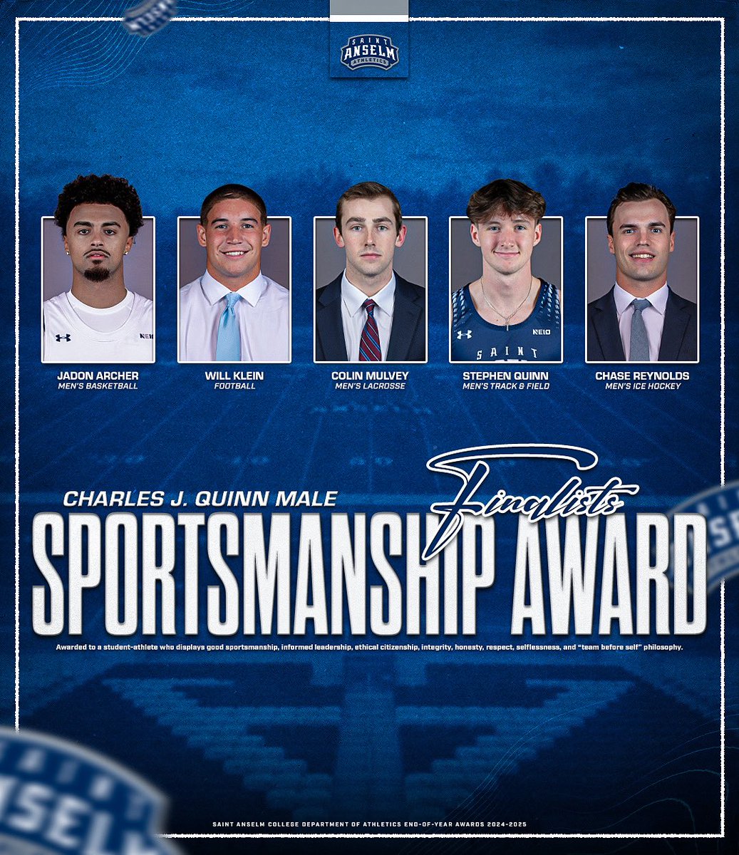 Saint Anselm Hawks (@stahawks) on Twitter photo πππ₯π ππ©π¨π«ππ¬π¦ππ§π¬π‘π’π© ππ°ππ«π π
π’π§ππ₯π’π¬ππ¬ π
Finalists for the 2024-25 Charles J. Quinn Male Sportsmanship Award:
π Jadon Archer
π Will Klein
π₯ Colin Mulvey
π Stephen Quinn
π Chase Reynolds
#HawksSoarHigher πππ₯π ππ©π¨π«ππ¬π¦ππ§π¬π‘π’π© ππ°ππ«π π
π’π§ππ₯π’π¬ππ¬ π
Finalists for the 2024-25 Charles J. Quinn Male Sportsmanship Award:
π Jadon Archer
π Will Klein
π₯ Colin Mulvey
π Stephen Quinn
π Chase Reynolds
#HawksSoarHigher