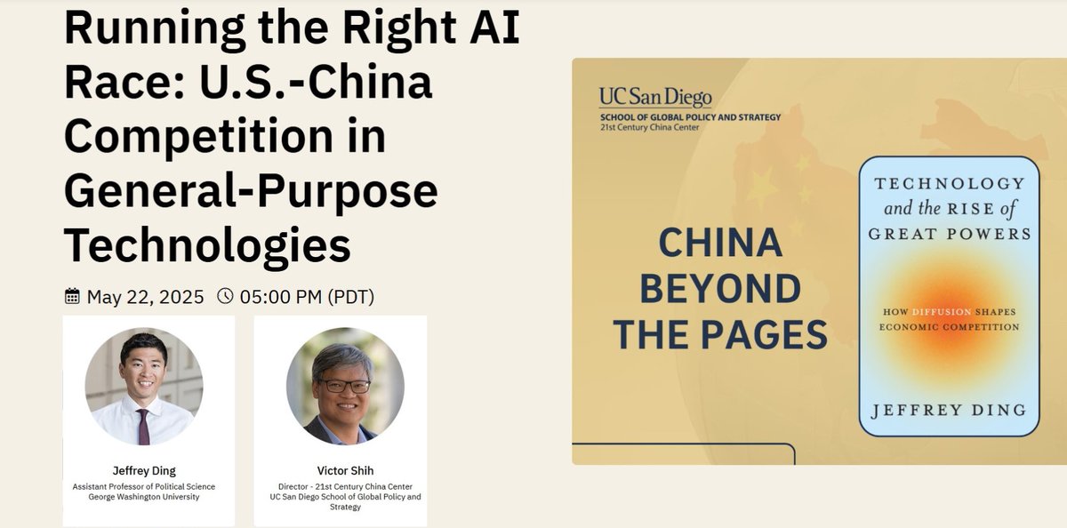 21st Century China (@21centurychina) on Twitter photo Will #China or the U.S. lead the next Industrial Revolution? Join us on 5/22 at 5pm PDT! <a href="/jjding99/">Jeffrey Ding</a>, Asst Prof <a href="/GWtweets/">GW University</a>, author of "Technology and the Rise of Great Powers" will explore great powers' adaptation to tech revolutions, focusing on #AI. RSVP:
ow.ly/Bv7G50VEyrU Will #China or the U.S. lead the next Industrial Revolution? Join us on 5/22 at 5pm PDT! <a href="/jjding99/">Jeffrey Ding</a>, Asst Prof <a href="/GWtweets/">GW University</a>, author of "Technology and the Rise of Great Powers" will explore great powers' adaptation to tech revolutions, focusing on #AI. RSVP:
ow.ly/Bv7G50VEyrU