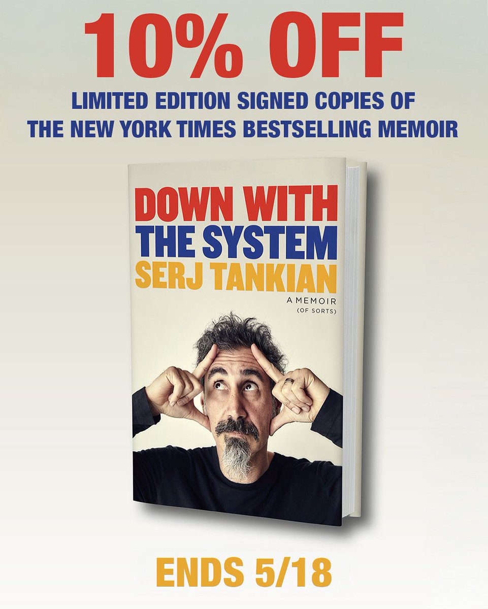 serjtankian's tweet photo. Celebrate the 1-Year Anniversary of the release of my memoir ‘Down With The System: A Memoir (Of Sorts)’ with 10% OFF signed copies, available in-store and online at the link below. Sale ends 5/18.
Buy now: https://t.co/mcT84UaZN0
#serjtankian #downwiththesystem #systemofadown #memoir #nytbestseller