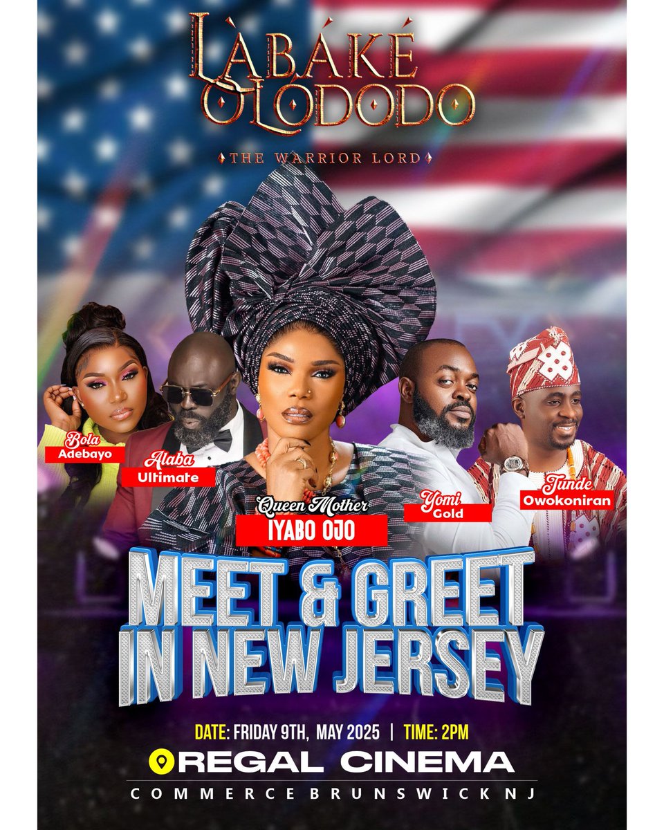 iyaboojo_'s tweet image. Meet &amp;amp; Greet Alert! 🎬

Join me and my colleagues for the premiere of Labake Olododo: The Warrior Lord at Regal Cinema, New Jersey, tomorrow, May 9th, 2025!

Let's celebrate together! Come with friends! Can't wait to see you all! 🎬"