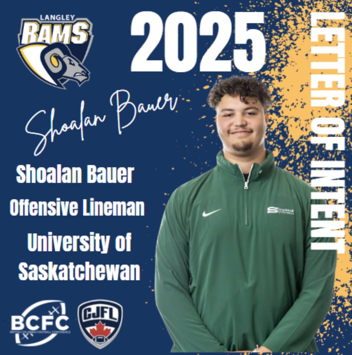 LOI Alert - the <a href="/LangleyRams/">Langley Rams</a> are excited to add offensive lineman Shoalan Bauer for the 2025 season! Welcome Shoalan!
<a href="/CJFLnews/">CJFL News</a>