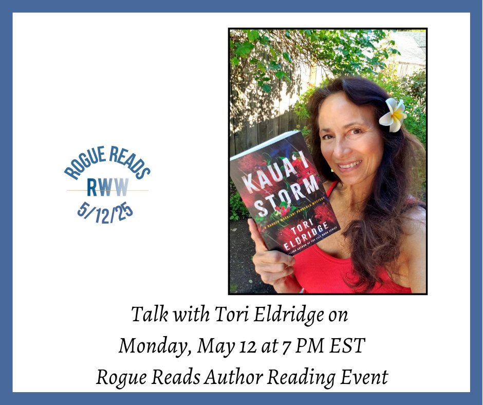 Rogue Women Writers (@roguewomenwrite) on Twitter photo Talk with <a href="/ToriEldridge/">Tori Eldridge - KAUA‘I STORM coming 5/20/25!</a> about her new book Monday, May 12 at 7pm ET!
More info and free registration at: roguewomenwriters.com/rogue-reads/
<a href="/gaylelynds/">Gayle Lynds</a> <a href="/christinegoff/">Chris Goff</a> <a href="/ToscaLee/">Tosca Lee</a> <a href="/LeeHollisBooks/">Lee Hollis</a> <a href="/Brendan_slocumb/">Brendanslocumb</a> <a href="/AuthorIsabella/">Isabella Author</a>
<a href="/KarnaBodman/">Karna Small Bodman</a> <a href="/jennymilchman/">Jenny Milchman</a> Talk with <a href="/ToriEldridge/">Tori Eldridge - KAUA‘I STORM coming 5/20/25!</a> about her new book Monday, May 12 at 7pm ET!
More info and free registration at: roguewomenwriters.com/rogue-reads/
<a href="/gaylelynds/">Gayle Lynds</a> <a href="/christinegoff/">Chris Goff</a> <a href="/ToscaLee/">Tosca Lee</a> <a href="/LeeHollisBooks/">Lee Hollis</a> <a href="/Brendan_slocumb/">Brendanslocumb</a> <a href="/AuthorIsabella/">Isabella Author</a>
<a href="/KarnaBodman/">Karna Small Bodman</a> <a href="/jennymilchman/">Jenny Milchman</a>