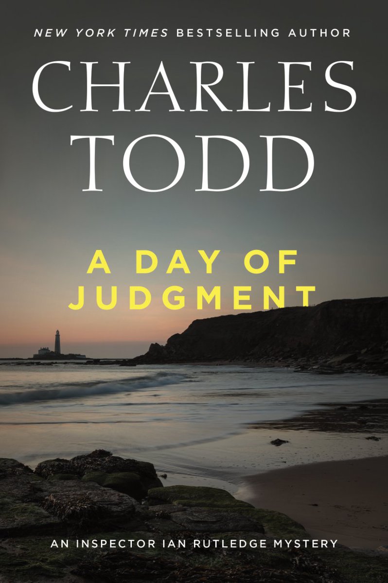 CharlesToddBks's tweet image. Cover Reveal for A Day of Judgement an Inspector Rutledge Mystery, release February 17, 2026. In a case in Northumberland where the Island of Lindisfarne and the land of St. Cuthbert versus hatred from the Great War. #mystery #PoliceProcedural #IanRutledge #uk #historicalfiction