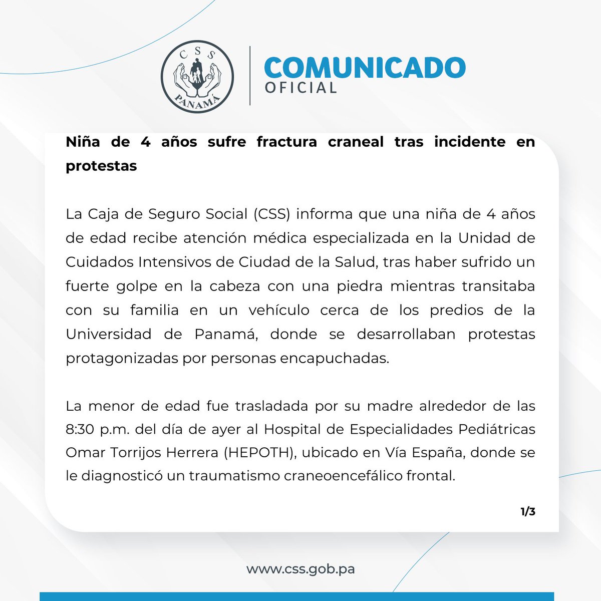 CSSPanama's tweet photo. #ComunicadoCSS | Niña de 4 años sufre fractura craneal tras incidente en protestas https://t.co/qtyXJgocdR