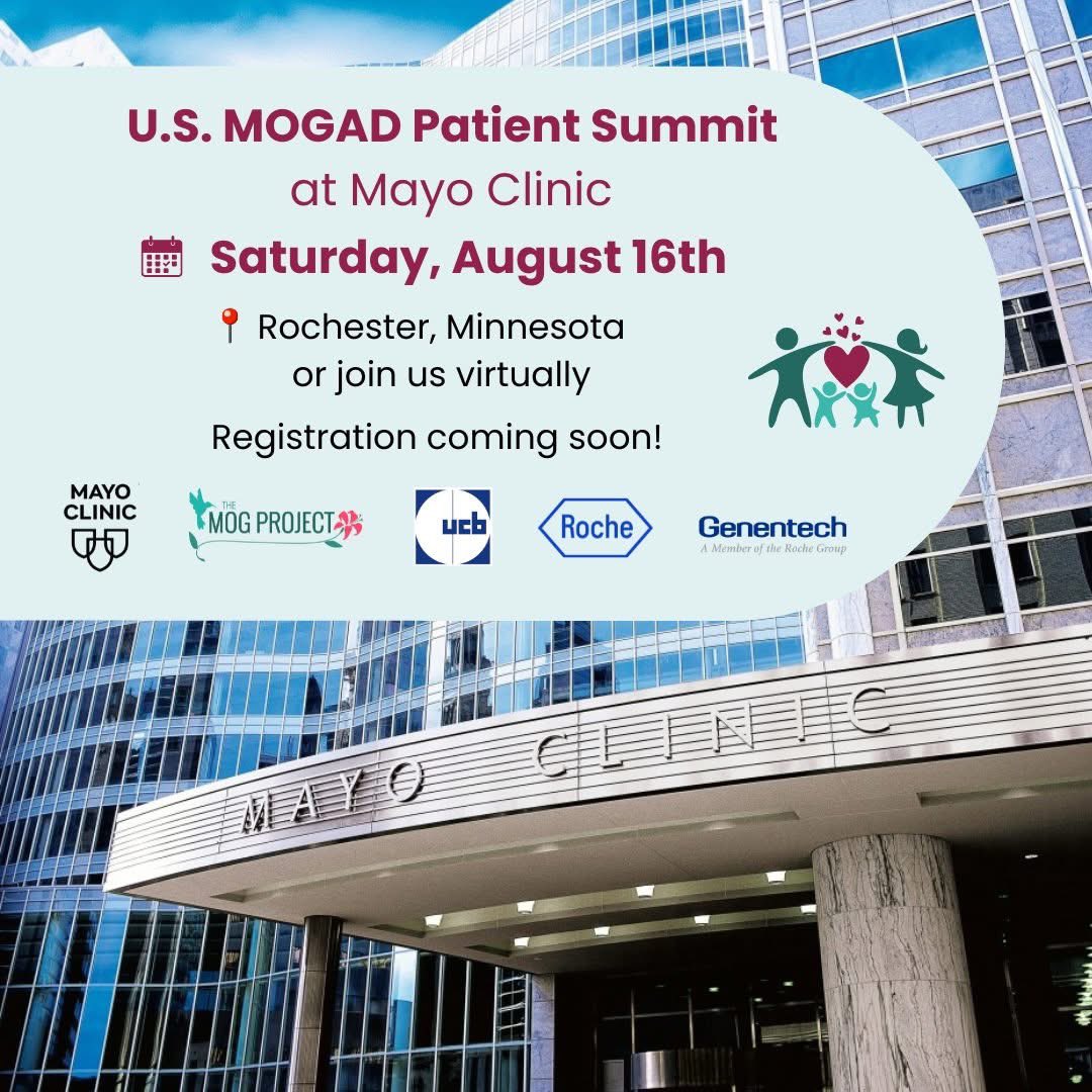 If you haven't already, mark your calendars! We're so excited to host the U.S. #MOGAD Patient Summit on Saturday, August 16th in collaboration with Mayo Clinic. 

Plan on learning the latest information on this disease, its diagnosis, management &amp; treatment from the clinicians