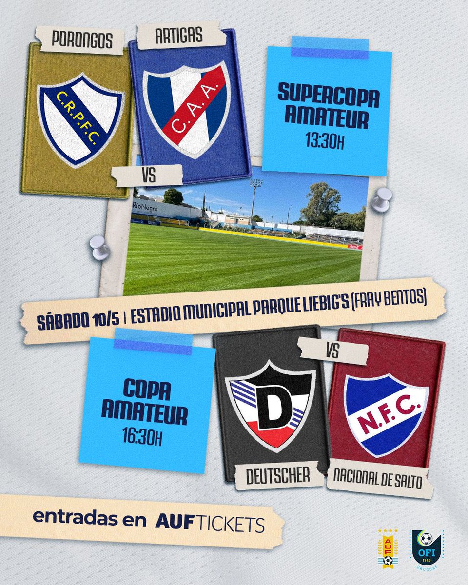🏆 𝗙𝗶𝗻𝗮𝗹𝗲𝘀 

Se juegan la Supercopa y la Copa Amateur.

🗓 10/5
⏰️ 13.30 h y 16.30 h
📍 Parque Liebig's (Fray Bentos)
🎟 auftickets.uy 

ℹ️: auf.org.uy/se-fijaron-las…
