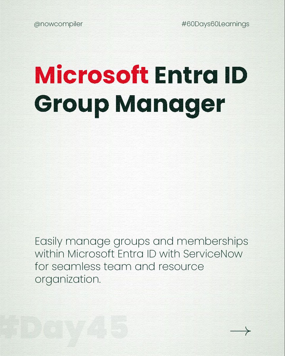 NowCompiler's tweet photo. Seamlessly manage groups and memberships in Microsoft Entra ID through ServiceNow. Create, update, and organize with ease. #EntraID #GroupManagement #ServiceNow #NowCompiler https://t.co/JnR8YiBlt2