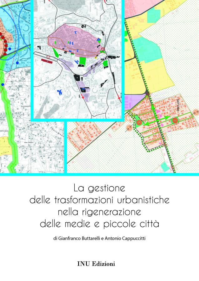 La gestione delle trasformazioni urbanistiche nella rigenerazione: il libro di Buttarelli e Cappuccitti inuedizioni.com/it/prodotti/pu…