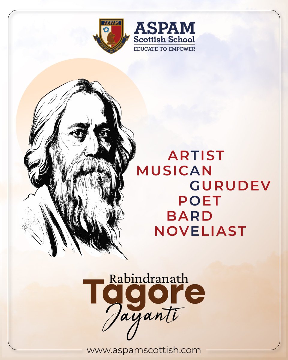 AspamSchool's tweet image. On Rabindranath Tagore Jayanti, we celebrate the visionary who inspired generations to imagine, question, and learn beyond the ordinary.
A tribute to the poet, philosopher, and educator who shaped modern India’s soul
#RabindranathTagoreJayanti #ASPAMScottishSchool  #TagoreTribute