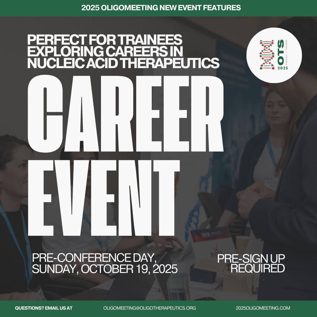 2025 Oligomeeting – CAREER FAIR

Where can a degree in nucleic acid therapeutics take you? 

Find out at the 2025 Oligomeeting CAREER EVENT on Sunday, October 19, at the Budapest Congress Center, Hungary!

Free to attend, but pre-sign-up is required during conference registration