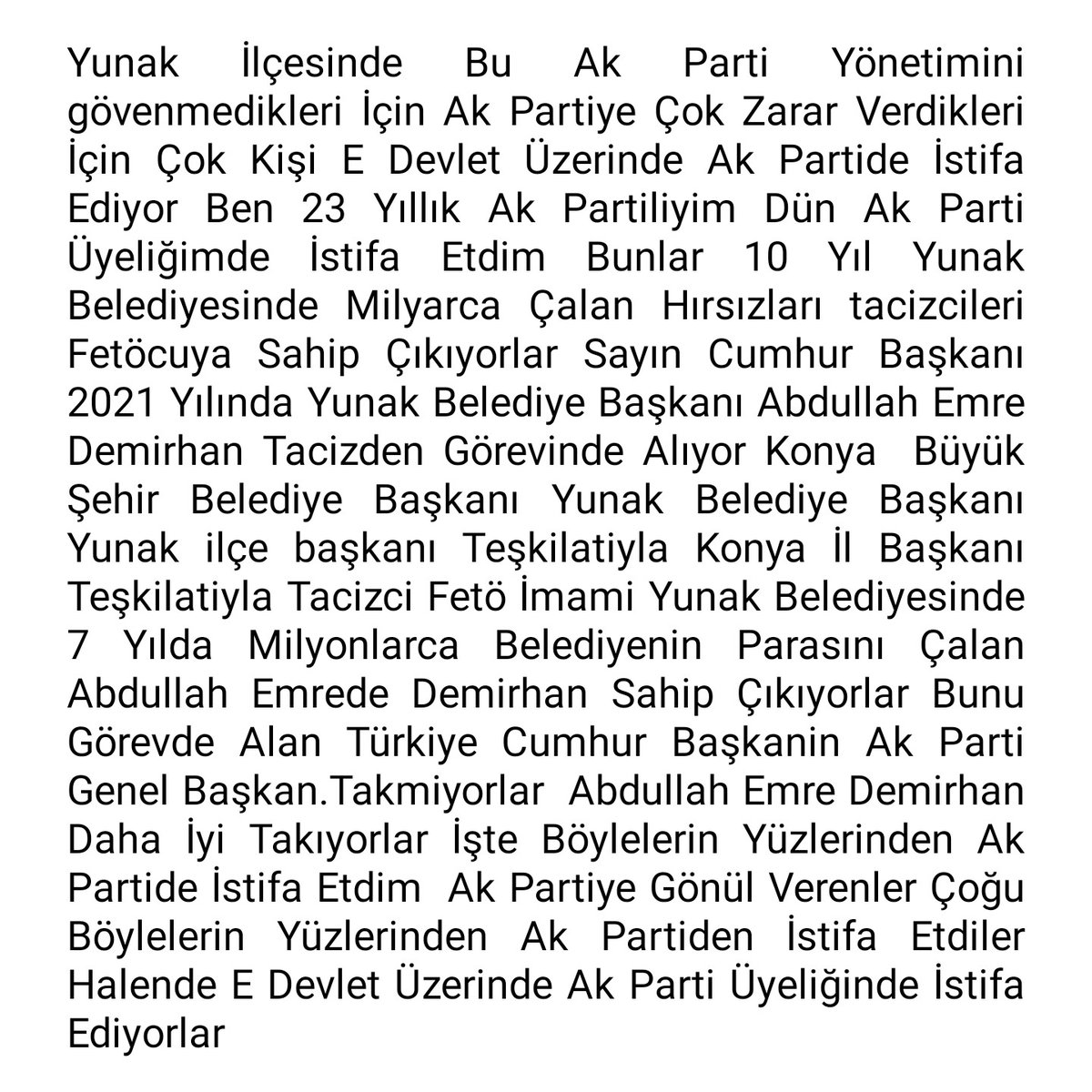 Böyle Makamda Olan Bağzıları Ak Parti Kalesini İçten Yıkmaya Başladılar Sayın Cumhur Başkanım Recep Tayyip Erdoğan Bir Daha Cumhur Başkanı Olmasın diye Ak Partiye Yılarca Oy Verenleri Ak Partiye Karşı Düşman Ediyorlar Ak Parti Üyeliklerin İstifaya Zorluyorlar İstifa Etiriyorlar