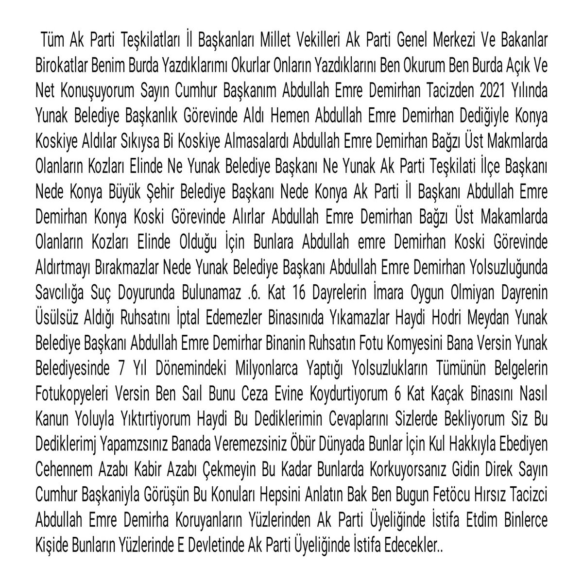 Böyle Makamda Olan Bağzıları Ak Parti Kalesini İçten Yıkmaya Başladılar Sayın Cumhur Başkanım Recep Tayyip Erdoğan Bir Daha Cumhur Başkanı Olmasın diye Ak Partiye Yılarca Oy Verenleri Ak Partiye Karşı Düşman Ediyorlar Ak Parti Üyeliklerin İstifaya Zorluyorlar İstifa Etiriyorlar