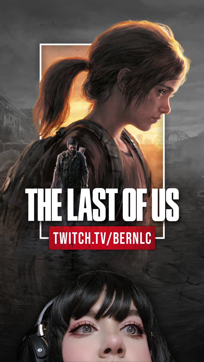 Seguimos el The Last of Us! 👁👄👁
twitch.tv/bernlc