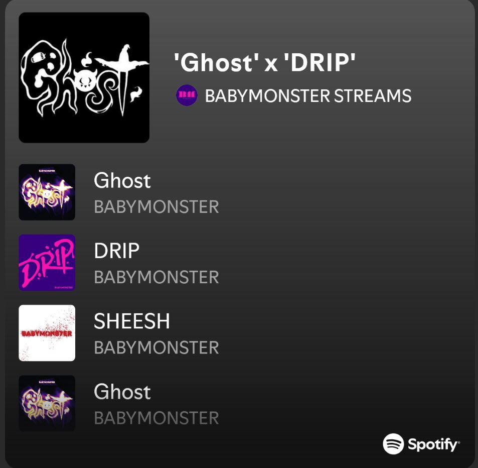 [📢] Monstiez, help us climb the charts—stream GHOST and DRIP nonstop on Spotify ⚡️

Give this playlist a listen: 'Ghost' x 'DRIP' open.spotify.com/playlist/4SJkA…

<a href="/YGBABYMONSTER_/">BABYMONSTER</a> #베이비몬스터 
#ベイビーモンスター