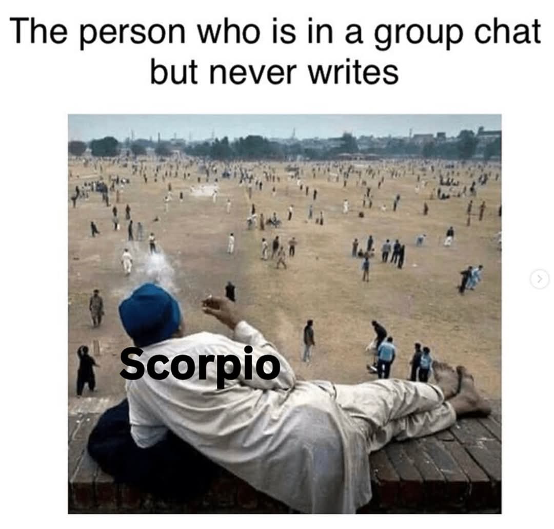 This is how I am. 🦂  #scorpio