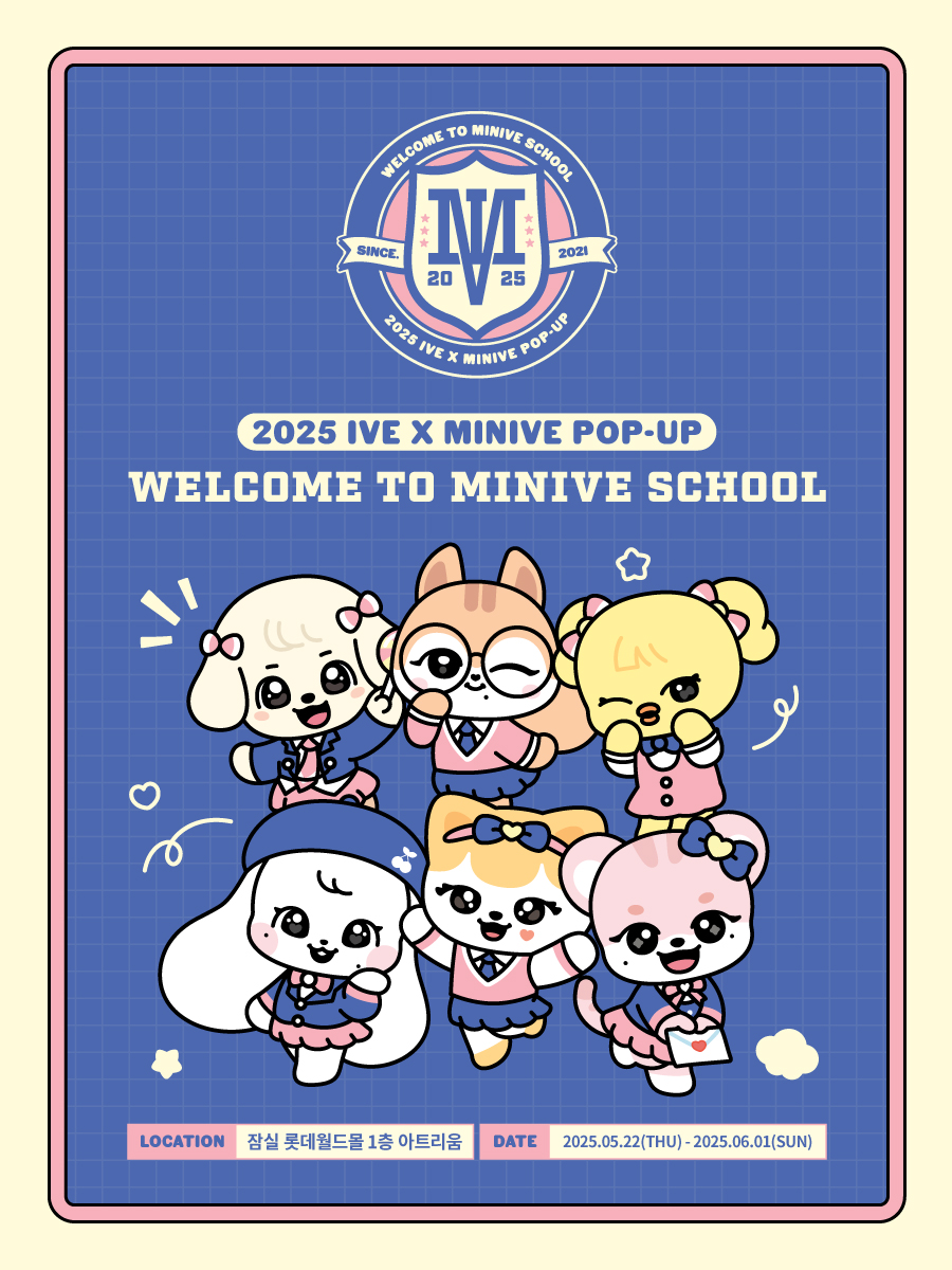 IVE x MINIVE POP-UP STORE 'MINIVE SCHOOL' in SEOUL COMING SOON