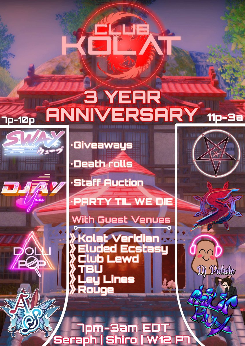 CLUB KOLAT is holding our 3 YEAR ANNIVERSARY TOMORROW @ 7P ET ~ 8 DJs &amp; 7 VENUES join us for a THE PARTY OF A LIFETIME ~ We got millions of gil in GIVEAWAYS  KoVe staff up for auction - see kolat.link/auction We will be at Dynamis | Seraph | Shirogane | W12 P7!!