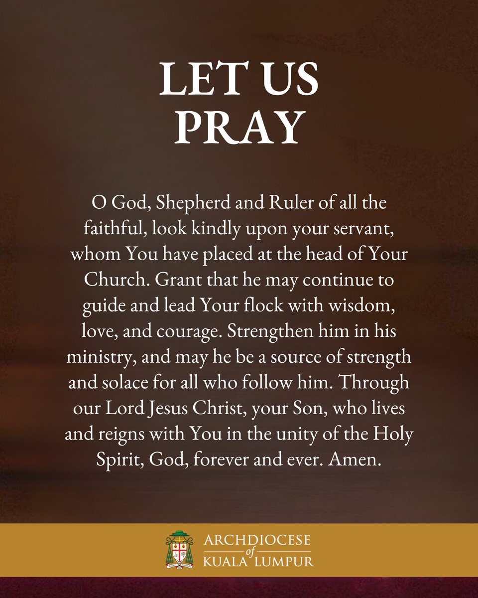 The Archdiocese of Kuala Lumpur congratulates Pope Leo XIV as the 267th Pontiff. The Church embraces you with love and prayer as you begin your ministry as the Vicar of Christ. United in faith, hope, and obedience, we walk with you.
Ad multos annos, Pope Leo XIV.