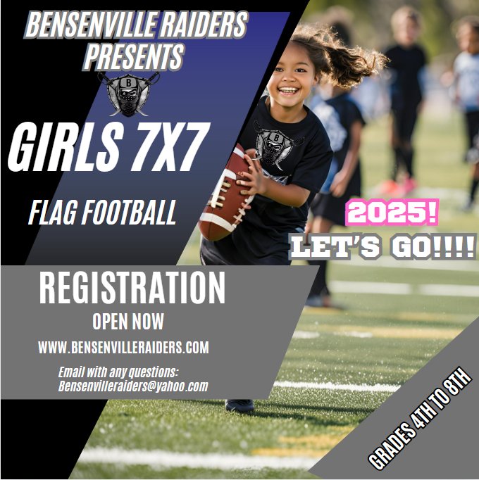 Girls Register at bensenvilleraiders.com 
#RaiderNation