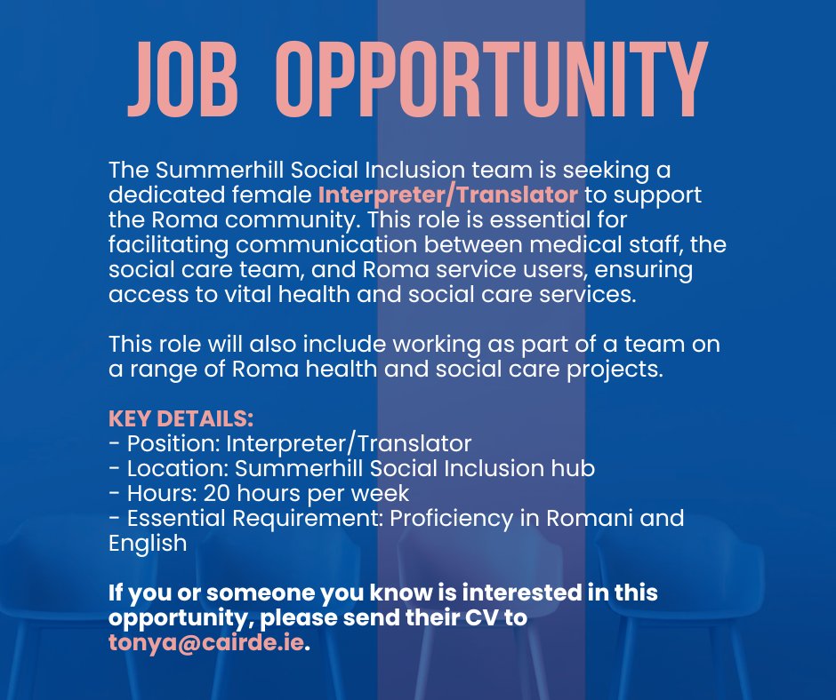 Cairde Ireland (@cairdeireland) on Twitter photo #JobFairy The Summerhill Social Inclusion team is seeking a dedicated female Interpreter/Translator to support the Roma community.
If you or someone you know is interested in this opportunity, please send their CV to tonya@cairde.ie.
#joba #vacancies #RomaCommunity #JobFairy The Summerhill Social Inclusion team is seeking a dedicated female Interpreter/Translator to support the Roma community.
If you or someone you know is interested in this opportunity, please send their CV to tonya@cairde.ie.
#joba #vacancies #RomaCommunity
