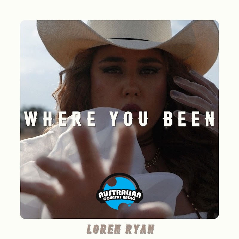 Playing now and every day more new music on Australian Country Radio Australia's Home of Australian Country Music.
"Where You Been" by Loren Ryan