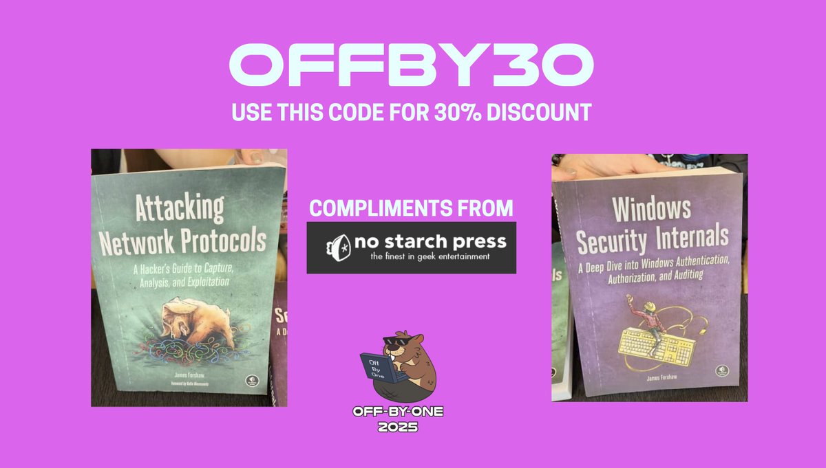 Off-By-One Conference (@offbyoneconf) on Twitter photo More goodies!! <a href="/tiraniddo/">James Forshaw</a> , Keynote Speaker at <a href="/offbyoneconf/">Off-By-One Conference</a> books are available at <a href="/nostarch/">No Starch Press</a> . Use our conference discount code ๐๐
๐
๐๐๐๐ to enjoy a 30% on James books!
nostarch.com/networkprotocoโฆ
nostarch.com/windows-securiโฆ More goodies!! <a href="/tiraniddo/">James Forshaw</a> , Keynote Speaker at <a href="/offbyoneconf/">Off-By-One Conference</a> books are available at <a href="/nostarch/">No Starch Press</a> . Use our conference discount code ๐๐
๐
๐๐๐๐ to enjoy a 30% on James books!
nostarch.com/networkprotocoโฆ
nostarch.com/windows-securiโฆ