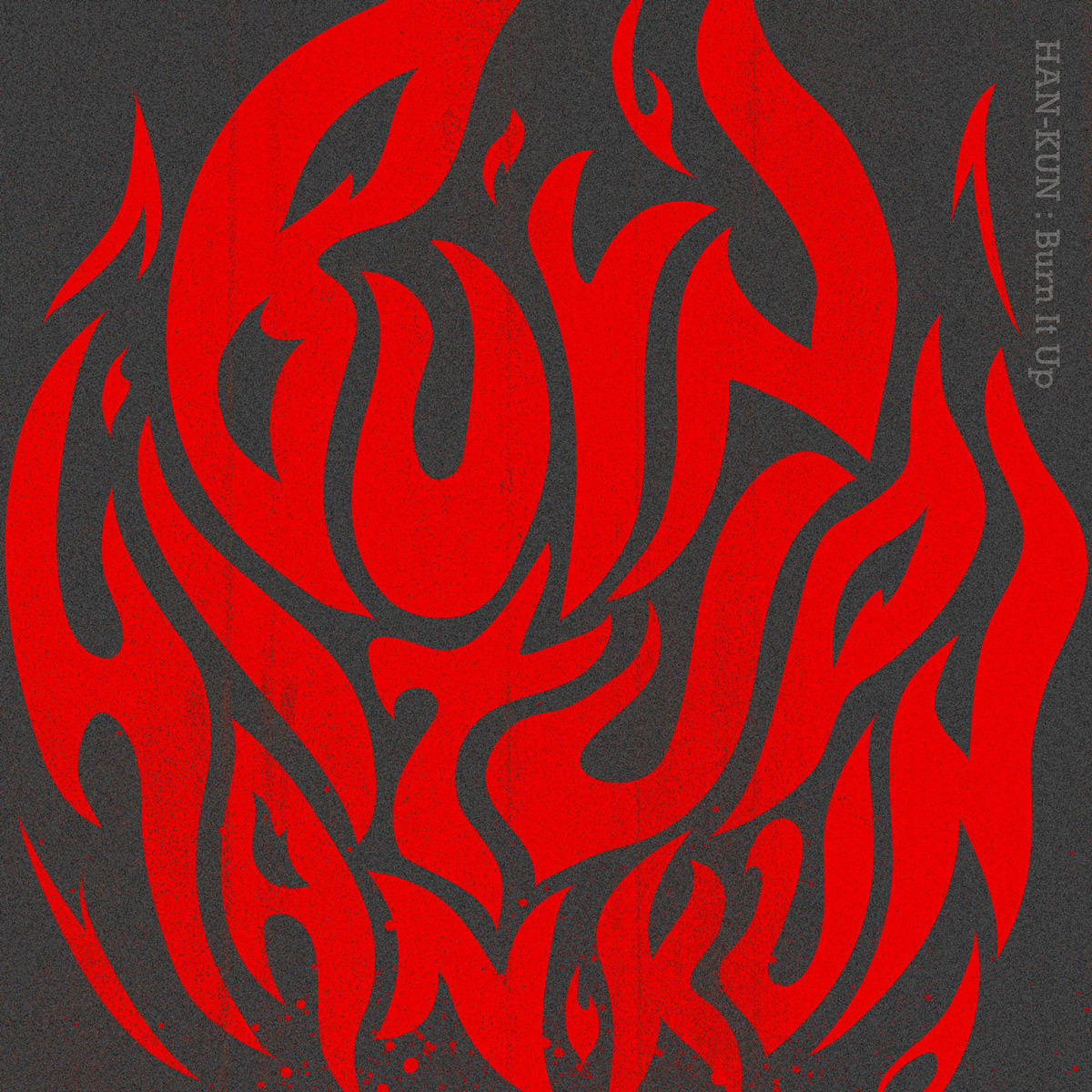HANKUN_staff's tweet photo. 📢#HANｰKUN 🔥 NEWRELEASE
5月10日、HAN-KUN2025年の第1弾シングル『Burn It Up』配信リリース決定！
HAN-KUN自身のプロデュースによる本作は、重厚なダンスホール・レゲエのリズムに乗せ、内に秘めた情熱を“炎”にたとえて放つ、爆発力あふれるライブ映え必至の一曲。

「大炎上」「More Fire」「Burn Dem」などインパクトのある言葉が連なるリリックは、怒りや覚悟、反骨心を叫びながらも、自らの情熱を燃やし尽くす様を描く。現場主義を貫くHAN-KUNらしい、アッパーでパワフルなナンバー！

ダンスホール・レゲエのグルーヴとHAN-KUNの鋭いフロウが融合し、圧倒的熱量で心を揺さぶる『Burn It Up』は、まさに“完全燃焼型アンセム”。
2024年の15周年を経て、2025年のさらなる飛躍を誓う熱量の象徴ともいえる楽曲です！

【New Digital Single】
HAN-KUN
『Burn It Up』
2025.5.10 OUT
https://t.co/GcU9OoBGTU
#burnitup #バニトップ
@VOICEMAGICIANjp
#HANｰKUN
