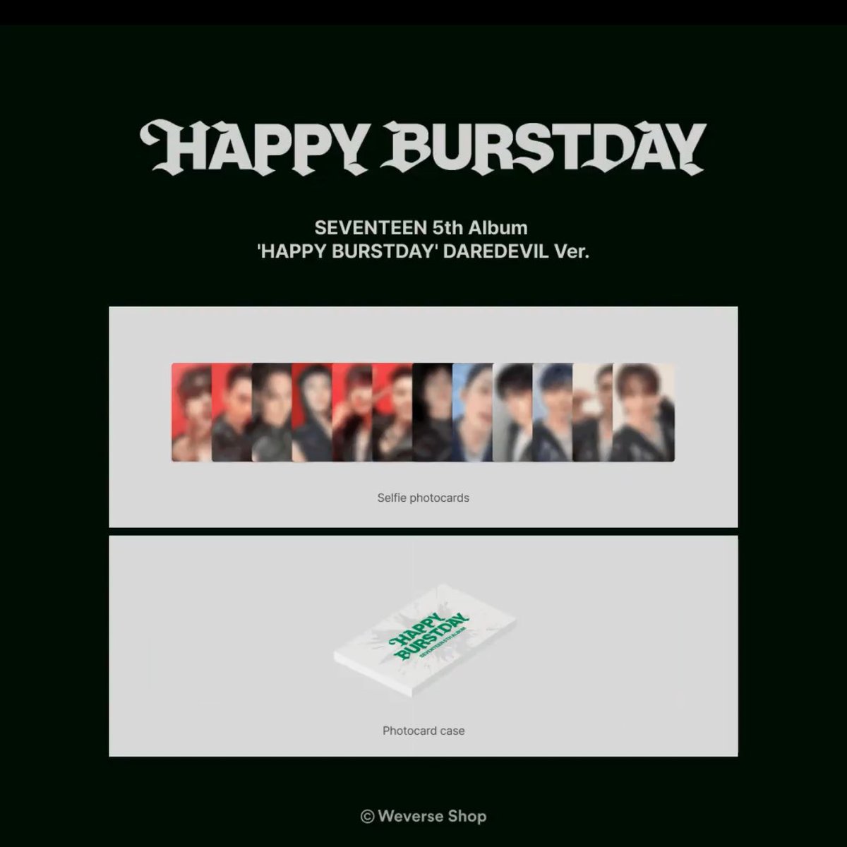 swtrxshop's tweet photo. wts svt ph hatian 

seventeen 5th full album happy burstday daredevil version with weverse pob 

₱700 / member set

→ same member binder + pob
→ will unseal to check binder only
→ dop: 30% may 25; rb once in ph
→ no pairing but must take all to push

available mems:
1 - dk
2 - hoshi, vernon, dino
3 - jun, woozi, seungkwan

reply / dm to claim